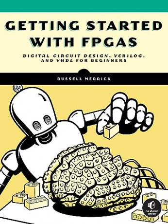 Getting Started With Fpgas - Russell Merrick [KSIĄŻKA]