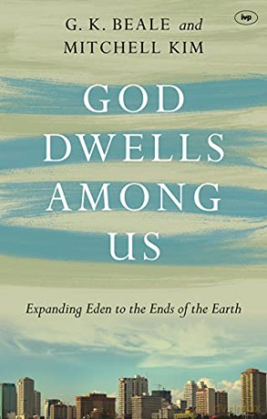 God Dwells Among Us - G. K. Beale [KSIĄŻKA]