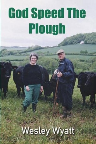 God Speed The Plough - Wesley Wyatt [KSIĄŻKA]