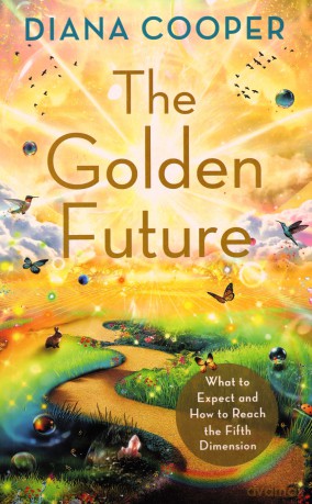 Golden Future - Diana Cooper [KSIĄŻKA]