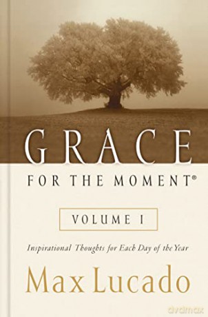 Grace For The Moment - Max Lucado [KSIĄŻKA]