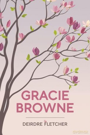 Gracie Browne - Deirdre Fletcher [KSIĄŻKA]