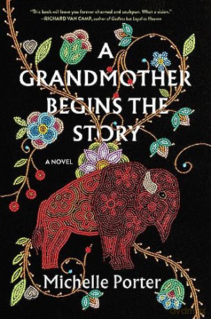 Grandmother Begins The Story - Michelle Porter [KSIĄŻKA]