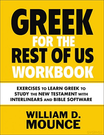 Greek For The Rest Of Us Workbook - Mounce William D. [KSIĄŻKA]
