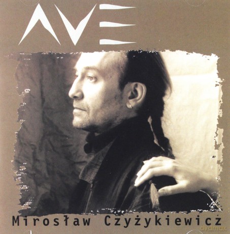 Mirosław Czyżykiewicz: Ave [CD]