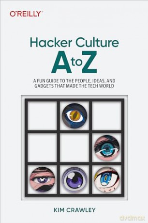 Hacker Culture A To Z [KSIĄŻKA]