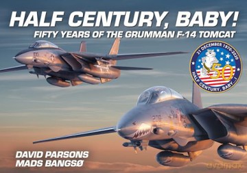 Half Century Baby Fifty Years Of/Grumman - David Parsons [KSIĄŻKA]