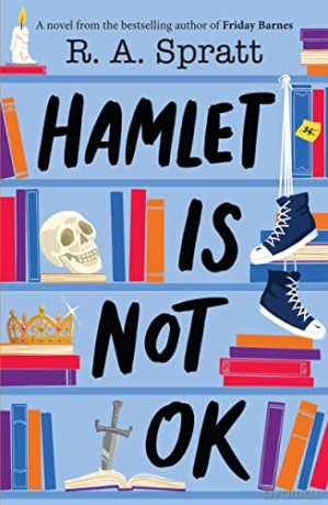 Hamlet Is Not Ok - R.A. Spratt [KSIĄŻKA]