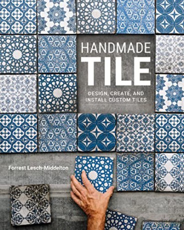 Handmade Tile - Forrest Lesch-Middel [KSIĄŻKA]