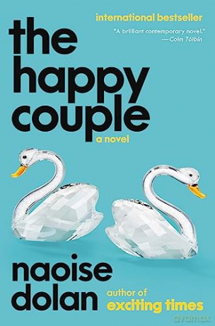 Happy Couple Intl The - Naoise Dolan [KSIĄŻKA]