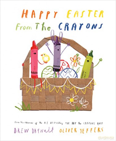Happy Easter From The Crayons - Drew Daywalt [KSIĄŻKA]