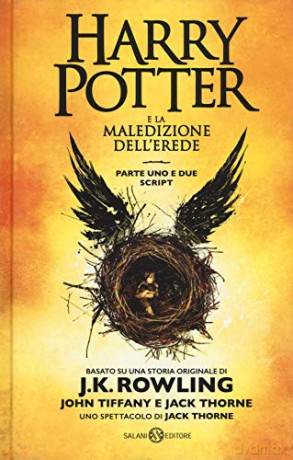 Harry Potter E La Maladizione Dell Erede - Rowling Jk [KSIĄŻKA]