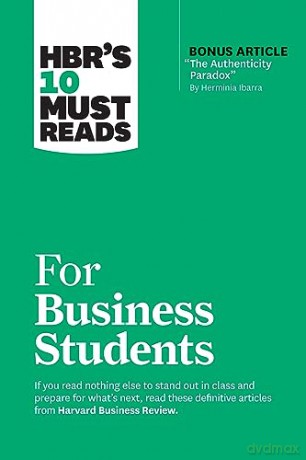 Hbrs 10 Must Reads For Business Student - Harvard Business Rew [KSIĄŻKA]