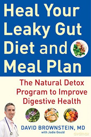 Heal Your Leaky Gut Diet And Food Planh - David Brownstein [KSIĄŻKA]