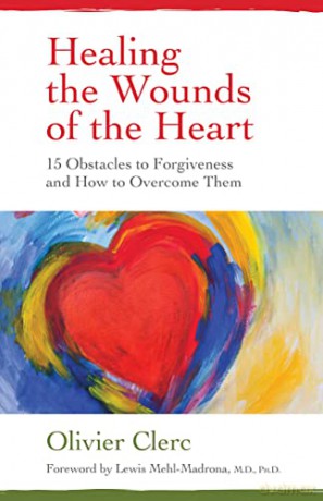 Healing The Wounds Of The Heart - Olivier Clerc [KSIĄŻKA]