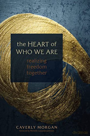 Heart Of Who We Are The - Caverly Morgan [KSIĄŻKA]