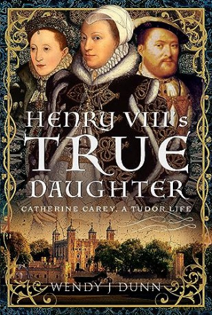 Henry Viiis True Daughter - Wendy J Dunn [KSIĄŻKA]