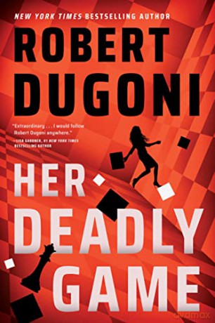 Her Deadly Game - Robert Dugoni [KSIĄŻKA]