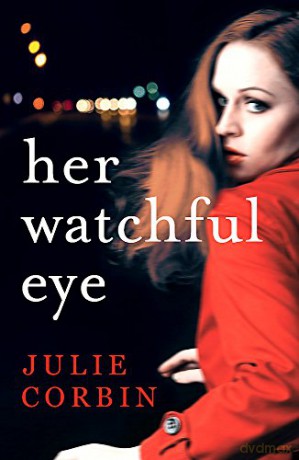 Her Watchful Eye - Julie Corbin [KSIĄŻKA]