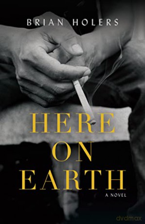 Here On Earth - Brian Holers [KSIĄŻKA]
