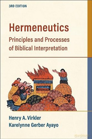 Hermeneutics 3rd Ed - Henry A. Virkler [KSIĄŻKA]