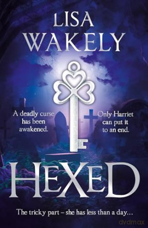 Hexed - Lisa Wakely [KSIĄŻKA]