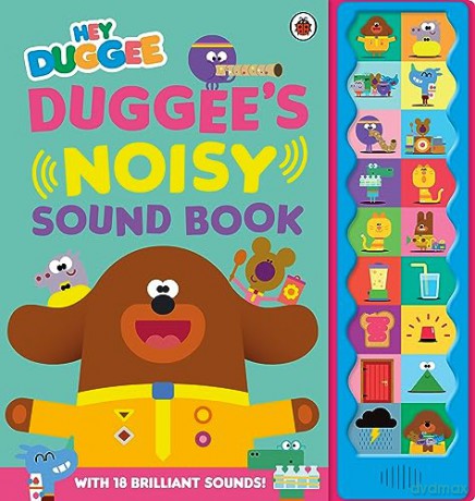 Hey Duggee Duggees Noisy Sound Book [KSIĄŻKA]