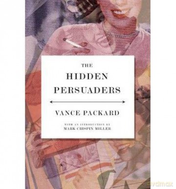 Hidden Persuaders - Vance Packard [KSIĄŻKA]