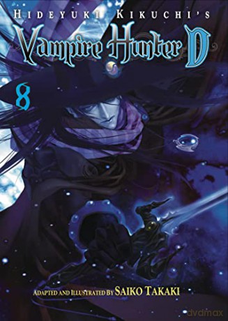 Hideyuki Kikuchis Vampire Hunter D Vol 8 - Hideyuki Kikuchi [KOMIKS]