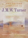 The Oxford Companion to J. M. W. Turner - Evelyn Joll, Luke Herrmann, Martin Butlin [KSIĄŻKA]