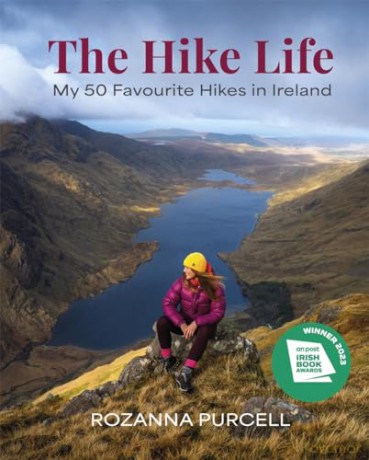 Hike Life: 50 Favourite Hikes In Ireland - Rozanna Purcell [KSIĄŻKA]