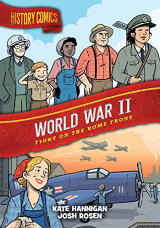 History Comics World War II - Kate Hannigan [KSIĄŻKA]