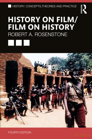 History On Filmfilm On History - Robert A Rosenstone [KSIĄŻKA]