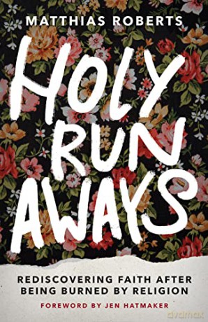 Holy Runaways - Matthias Roberts [KSIĄŻKA]