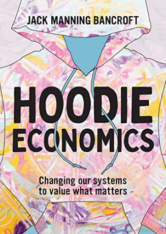 Hoodie Economics - J Manning Bancroft [KSIĄŻKA]