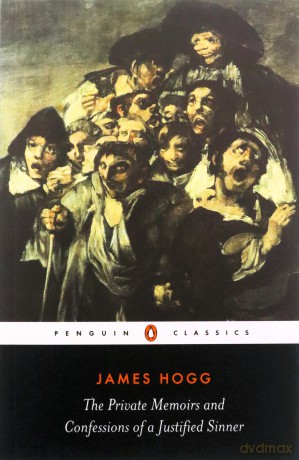 The Private Memoirs and Confessions of a Justified Sinner - James Hogg [KSIĄŻKA]