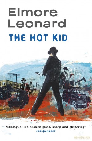 Hot Kid - Elmore Leonard [KSIĄŻKA]