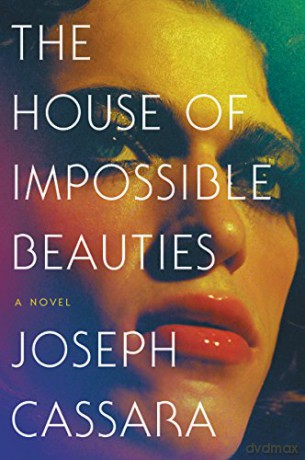 House Of Impossible Beauties The - Joseph Cassara [KSIĄŻKA]