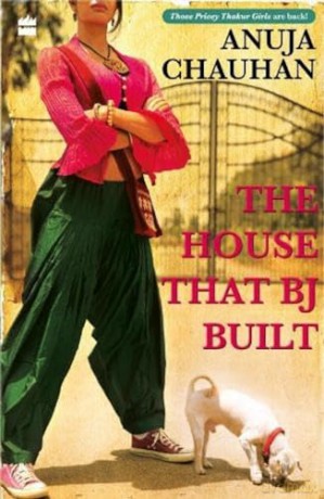 House That Bj Built - Anuja Chauhan [KSIĄŻKA]