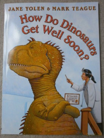 How Do Dinosaurs Get Well Soon - Jane Yolen [KSIĄŻKA]