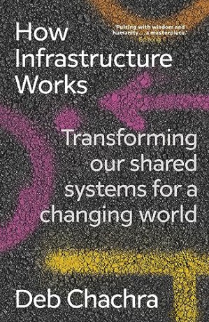 How Infrastructure Works - Chachra Deb [KSIĄŻKA]