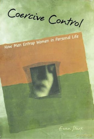 How Men Entrap Women In Personal Life - Evan Stark [KSIĄŻKA]