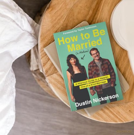How To Be Married To Melissa A Hilarious - Dustin Nickerson [KSIĄŻKA]