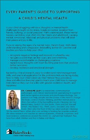 How To Help Your Child Clean Up Their Me - Dr. Caroline Leaf [KSIĄŻKA]