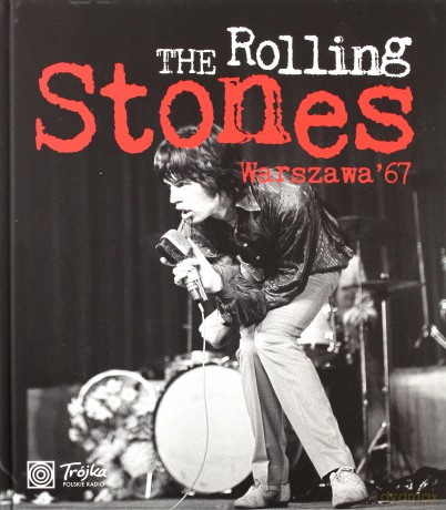 The Rolling Stones. Warszawa `67 [KSIĄŻKA]