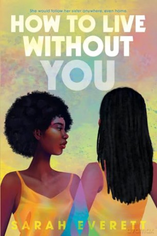 How To Live Without You Hb - Everett Sarah [KSIĄŻKA]