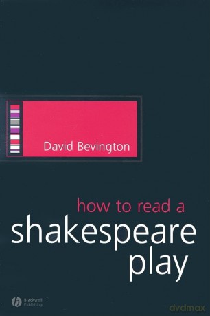 How To Read A Shakespeare Play - Bevington [KSIĄŻKA]