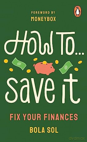 How To Save It - Sol Bola [KSIĄŻKA]
