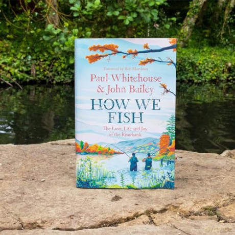 How We Fish - Paul Whitehouse [KSIĄŻKA]