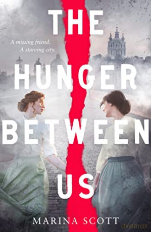 Hunger Between Us - Marina Scott [KSIĄŻKA]